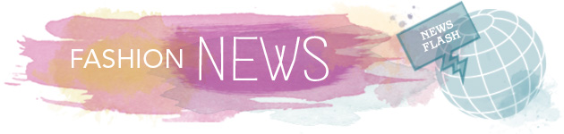 Fashion News