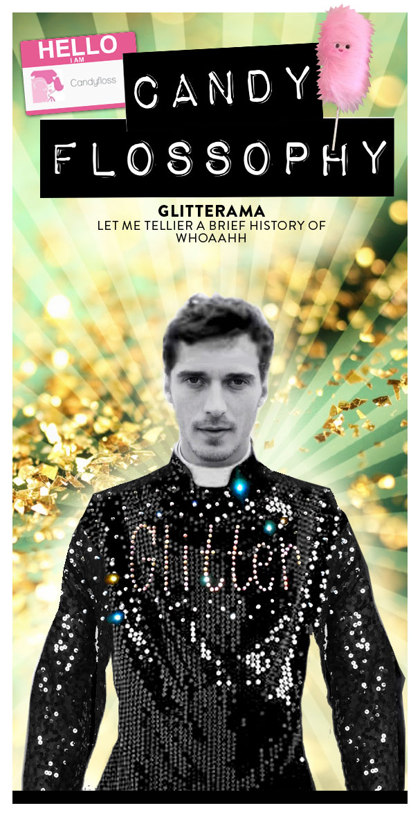 Candyflossophy: Glitterama – Let me Tellier a brief History of Whoaahh von <a href='http://www.blaaablaaa.com/members/candyfloss/' rel='nofollow'>@Candyfloss</a>