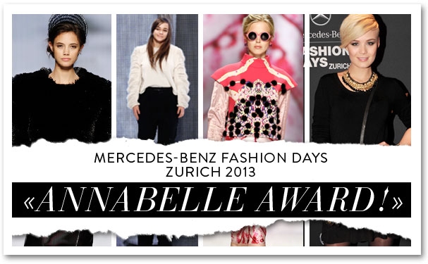 Mercedes-Benz Fashion Days Zurich 2013 – annabelle Award 2013
