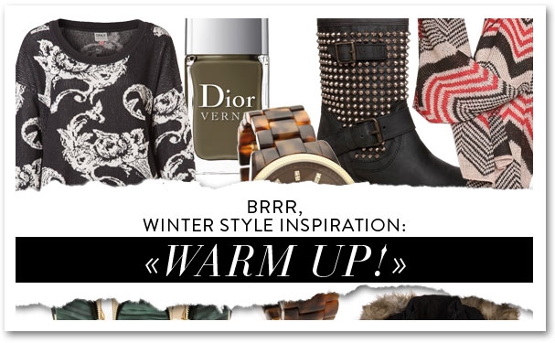 Warm up – Winter Style Inspiration