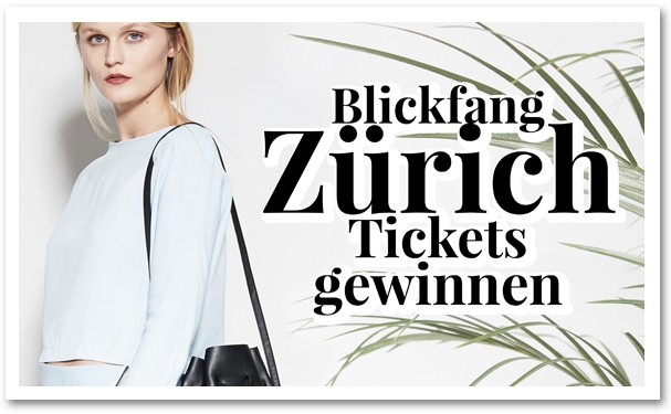 blickfang Zürich 2014 – Tickets gewinnen!